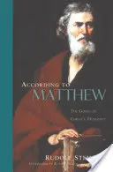 Secondo Matteo: Il Vangelo dell'umanità di Cristo (Cw 123) - According to Matthew: The Gospel of Christ's Humanity (Cw 123)