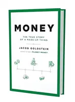 Il denaro - La vera storia di una cosa inventata - Money - The True Story of a Made-Up Thing