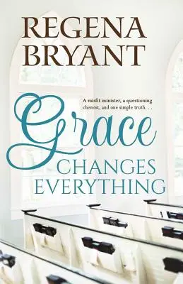 La grazia cambia tutto - Grace Changes Everything