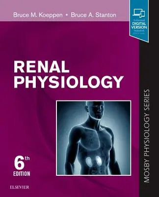 Fisiologia renale: Serie Mosby di fisiologia - Renal Physiology: Mosby Physiology Series