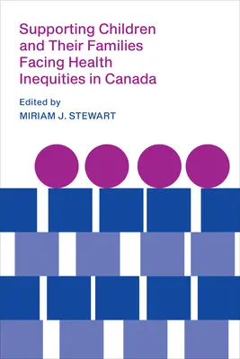 Sostenere i bambini e le loro famiglie che affrontano le disuguaglianze sanitarie in Canada - Supporting Children and Their Families Facing Health Inequities in Canada