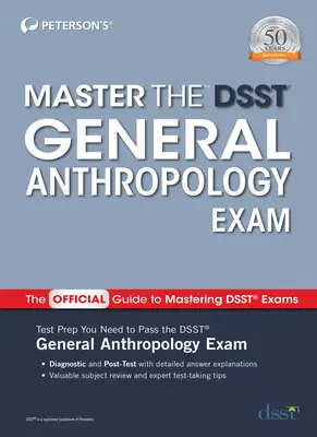 Padroneggiare l'esame di Antropologia generale del Dsst - Master the Dsst General Anthropology Exam