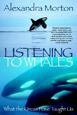 Ascoltare le balene: Cosa ci hanno insegnato le orche - Listening to Whales: What the Orcas Have Taught Us