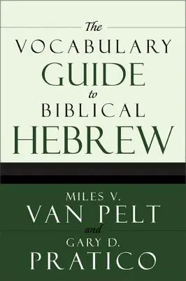 Guida al vocabolario dell'ebraico biblico - The Vocabulary Guide to Biblical Hebrew