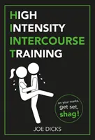HIIT: Allenamento per rapporti sessuali ad alta intensità - HIIT: High Intensity Intercourse Training