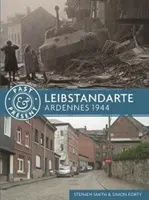 Leibstandarte: Ardenne 1944 - Leibstandarte: Ardennes 1944
