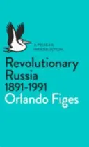 La Russia rivoluzionaria, 1891-1991 - Un'introduzione della Pelican - Revolutionary Russia, 1891-1991 - A Pelican Introduction