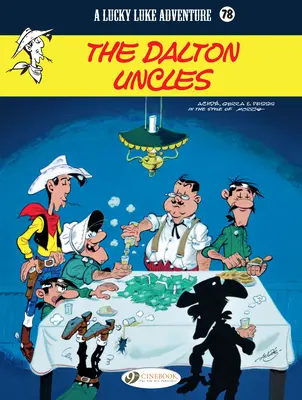 Gli zii Dalton: Lucky Luke - The Dalton Uncles: Lucky Luke