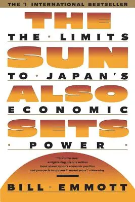 Anche il sole tramonta: I limiti del potere economico del Giappone - Sun Also Sets: Limits to Japan's Economic Power
