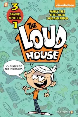 The Loud House 3-In-1 #2: After Dark, Loud and Proud e Family Tree - The Loud House 3-In-1 #2: After Dark, Loud and Proud, and Family Tree