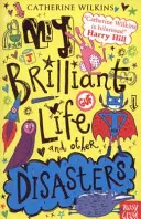 La mia vita brillante e altri disastri - My Brilliant Life and Other Disasters