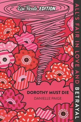 Dorothy deve morire - Edizione epica da leggere - Dorothy Must Die Epic Reads Edition