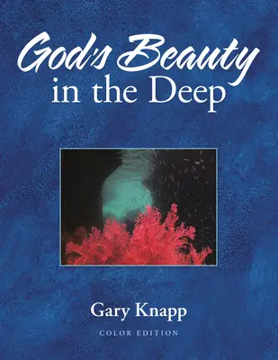 La bellezza di Dio negli abissi - God's Beauty in the Deep