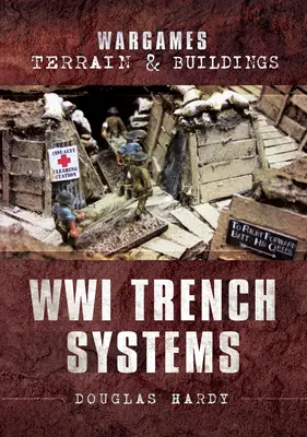 Sistemi di trincea Wwi - Wwi Trench Systems