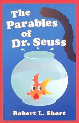 Le parabole del Dr. Seuss - The Parables of Dr. Seuss
