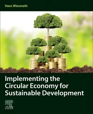 Implementare l'economia circolare per lo sviluppo sostenibile - Implementing the Circular Economy for Sustainable Development