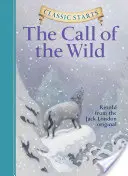 Il richiamo della natura selvaggia (Classic Starts(r)) - Classic Starts(r) the Call of the Wild