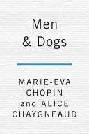 Uomini e cani - Men & Dogs