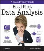 Analisi dei dati a testa alta: Guida per studenti ai grandi numeri, alle statistiche e alle buone decisioni - Head First Data Analysis: A Learner's Guide to Big Numbers, Statistics, and Good Decisions