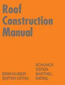 Manuale di costruzione dei tetti - Tetti a falde - Roof Construction Manual - Pitched Roofs