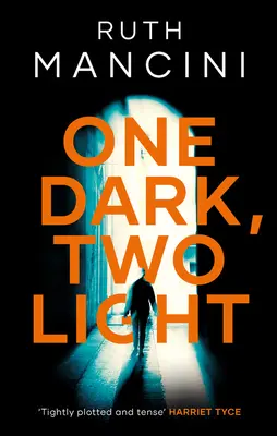 Un buio, due luci - One Dark, Two Light