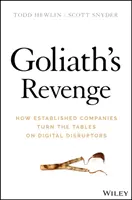 La vendetta di Golia: come le aziende affermate ribaltano le carte in tavola ai distruttori digitali - Goliath's Revenge: How Established Companies Turn the Tables on Digital Disruptors