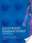 Farmacologia illustrata per infermieri - Illustrated Pharmacology for Nurses