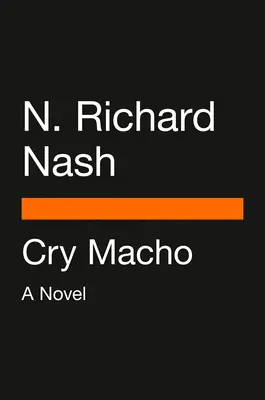 Grida di Macho - Cry Macho