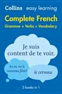 Imparare facilmente la grammatica, i verbi e il vocabolario francese (3 libri in 1) - Supporto affidabile per l'apprendimento - Easy Learning French Complete Grammar, Verbs and Vocabulary (3 books in 1) - Trusted Support for Learning