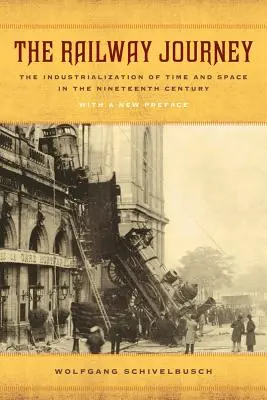 Il viaggio in ferrovia: L'industrializzazione del tempo e dello spazio nel XIX secolo - The Railway Journey: The Industrialization of Time and Space in the Nineteenth Century