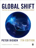 Global Shift: Mappare i contorni mutevoli dell'economia mondiale - Global Shift: Mapping the Changing Contours of the World Economy