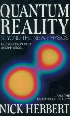 Realtà quantistica: Oltre la nuova fisica - Quantum Reality: Beyond the New Physics