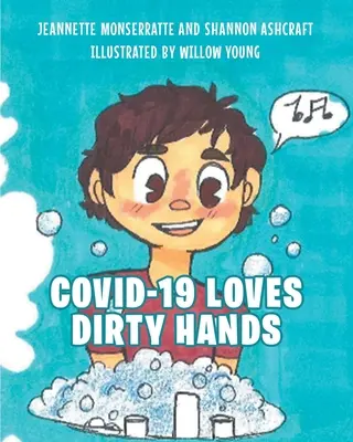 COVID-19 ama le mani sporche - COVID-19 Loves Dirty Hands