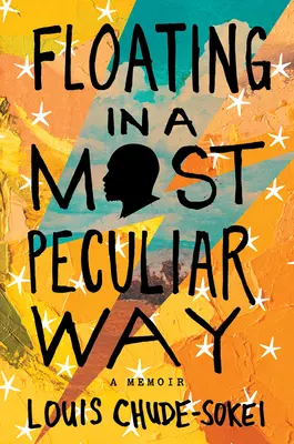 Galleggiare in un modo molto particolare: Un libro di memorie - Floating in a Most Peculiar Way: A Memoir