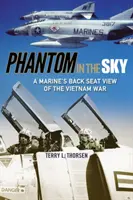 Un fantasma nel cielo: Il punto di vista di un marine sulla guerra del Vietnam - Phantom in the Sky: A Marine's Back Seat View of the Vietnam War