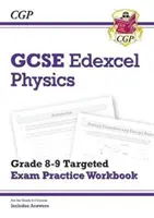 GCSE Physics Edexcel Grade 8-9 Targeted Exam Practice Workbook (include le risposte) - GCSE Physics Edexcel Grade 8-9 Targeted Exam Practice Workbook (includes Answers)