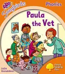 Oxford Reading Tree Songbirds Phonics: Livello 6: Paula la veterinaria - Oxford Reading Tree Songbirds Phonics: Level 6: Paula the Vet