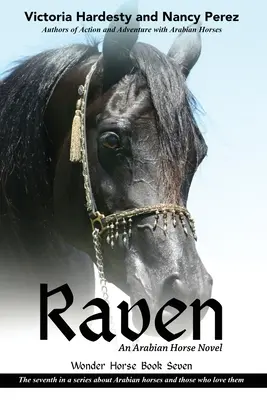 Raven: Un romanzo sul cavallo arabo - Raven: An Arabian Horse Novel