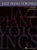 Voci del pianoforte jazz: Una risorsa essenziale per gli aspiranti musicisti jazz - Jazz Piano Voicings: An Essential Resource for Aspiring Jazz Musicians