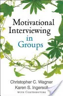 Il colloquio motivazionale nei gruppi - Motivational Interviewing in Groups