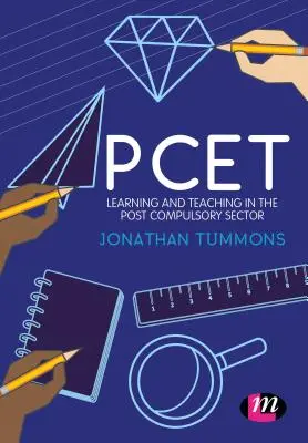 Pcet: Apprendimento e insegnamento nel settore post-obbligatorio - Pcet: Learning and Teaching in the Post Compulsory Sector