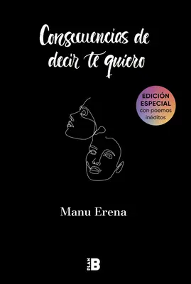Consecuencias de Decir Te Quiero / Le conseguenze del dire ti amo - Consecuencias de Decir Te Quiero / The Consequences of Saying I Love You