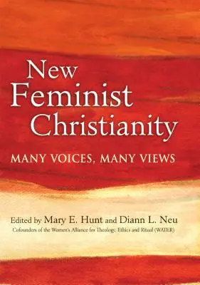 Nuovo cristianesimo femminista: Molte voci, molti punti di vista - New Feminist Christianity: Many Voices, Many Views