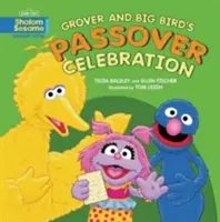 La celebrazione della Pasqua ebraica di Grover e Big Bird - Grover and Big Bird's Passover Celebration