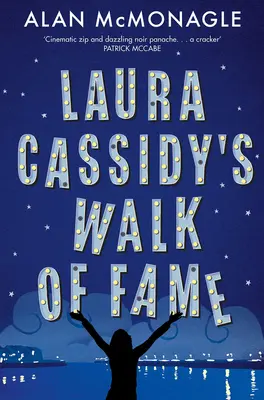 La passeggiata della fama di Laura Cassidy - Laura Cassidy's Walk of Fame