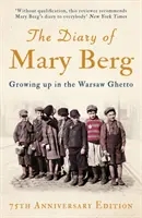 Il diario di Mary Berg: crescere nel ghetto di Varsavia - The Diary of Mary Berg: Growing Up in the Warsaw Ghetto