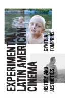Cinema sperimentale latinoamericano: storia ed estetica - Experimental Latin American Cinema: History and Aesthetics