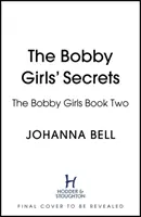 I segreti delle ragazze Bobby - The Bobby Girls' Secrets