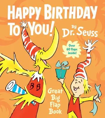 Buon compleanno a te! Grande libro con le alette - Happy Birthday to You! Great Big Flap Book