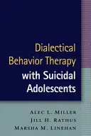 Terapia dialettico-comportamentale con adolescenti suicidi - Dialectical Behavior Therapy with Suicidal Adolescents